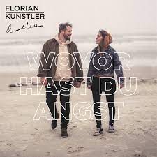 Florian Künstler x Elen – Wovor hast du Angst